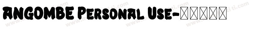 ANGOMBE Personal Use字体转换